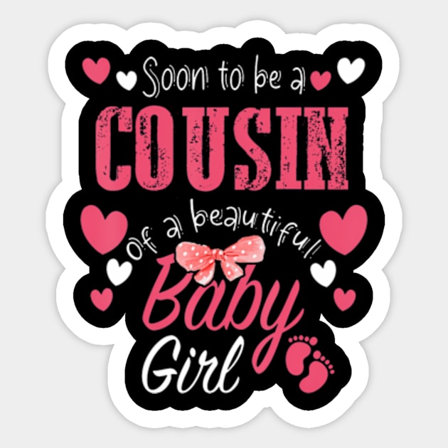 Soon To Be Cousin of Beautiful Baby Girl Gender Reveal 2024 Sticker by Eduardo